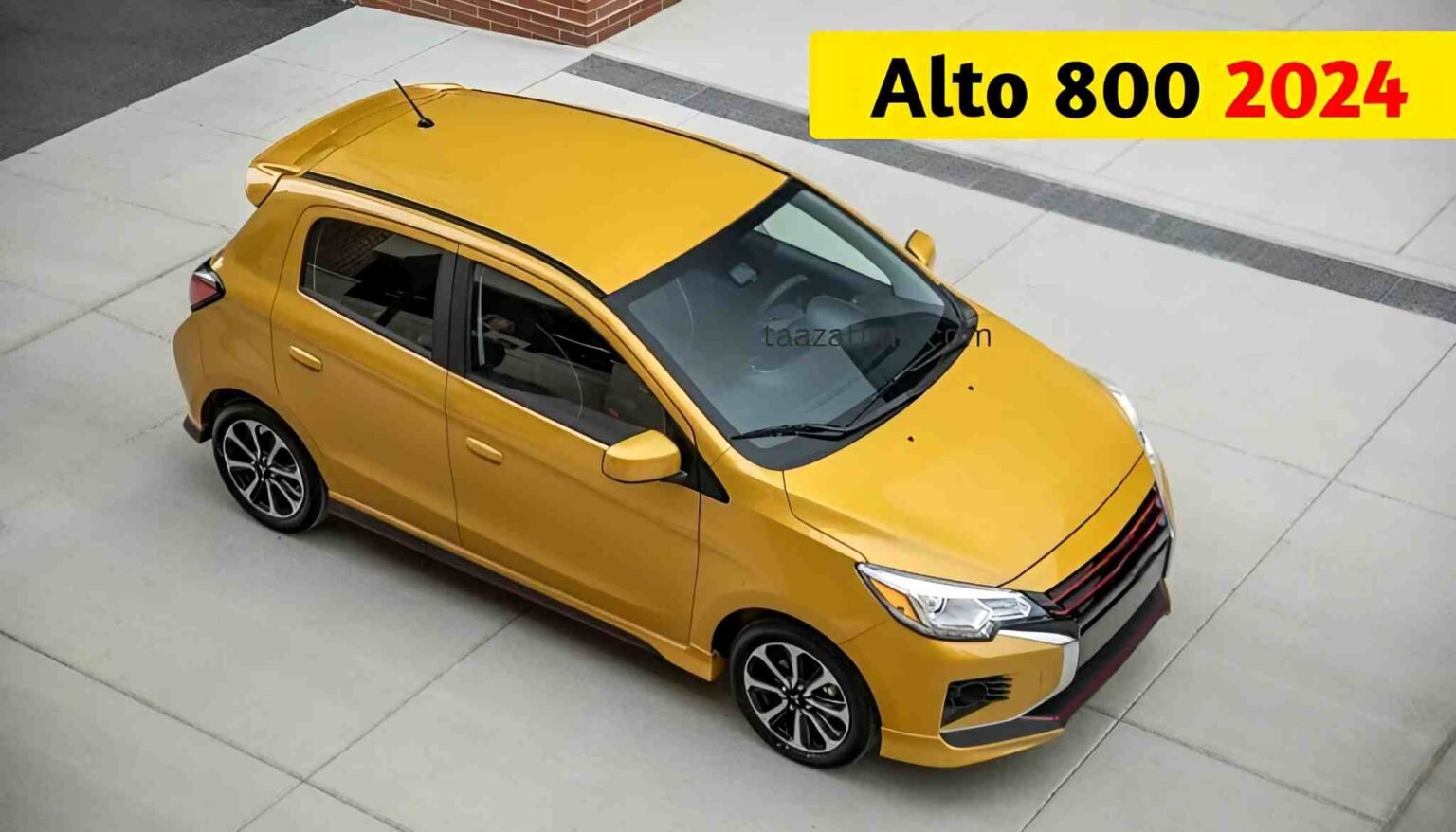 Maruti Alto 800 2024 Launch Date & Price: नए वेरिएंट और एडवांस फीचर्स के साथ होगी लॉन्च, जाने कीमत